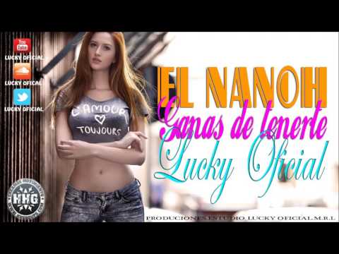 LUCKY FT EL NANOH - GANAS DE TENERTE