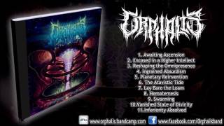 Orphalis - The Birth of Infinity (FULL ALBUM STREAM 2016 1080p HD) [Amputated Vein Records]