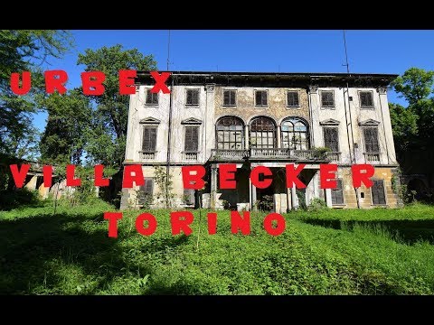 Urbex Villa Becker Torino