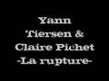 La rupture- Yann Tiersen & Claire Pichet 