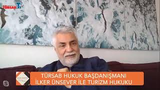 Türsab Yönetim Kurulu Hukuk Başdanışmanı İlker ÜNSEVER'in Türkçe Rehberlik Konus