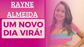 Rayne almeida um novo dia vira 2022