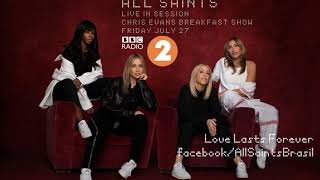 All Saints - Love Lasts Forever (Live at Chris Evans Breakfast Show)