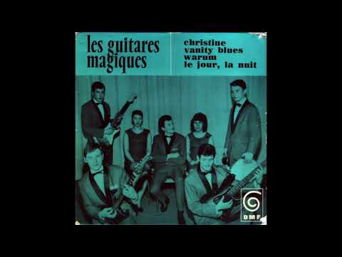 LES GUITARES MAGIQUES- „Le jour et la nuit“ – FRANCE 1965 – Primitive Kinks Cover / Garage Punk 45