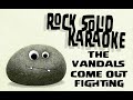 The Vandals - Come Out Fighting (karaoke)