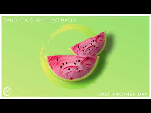 3Angle & Guglielmo Nasini - Just Another Day