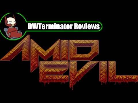 Review - AMID EVIL [Requests Month 2020 Review #1]