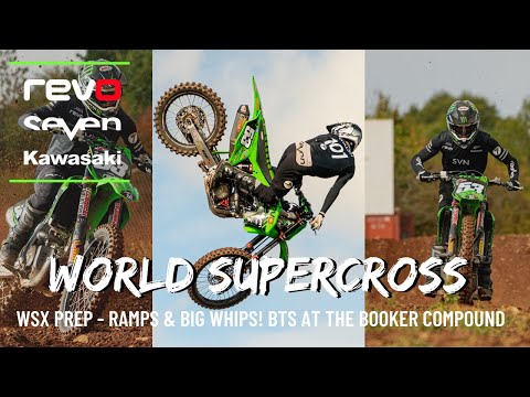 WORLD SUPERCROSS PREP! RAMPS, WHIPS AND DLYAN WALSH AT JORDAN BOOKERS PRIVATE UK SUPERCROSS COMPOUND