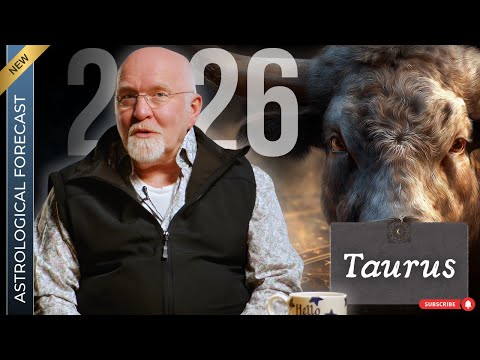 TAURUS 2026 Astrological Forecast