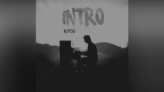 Kygo - Intro (Audio)