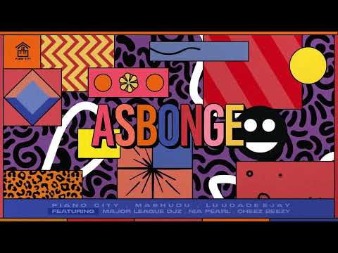 Mashudu, Luudadeejay, Nia Pearl ft MajorLeague Djz & Chee Beezy - Asbonge (Audio) Amapiano 2023