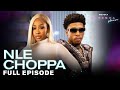 NLE Choppa On Sex Life Dating Older Women BBL Concoction New Music More Caresha Please