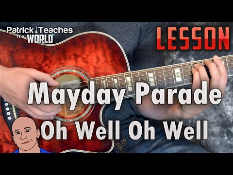 Oh Well, Oh Well - Mayday Parade