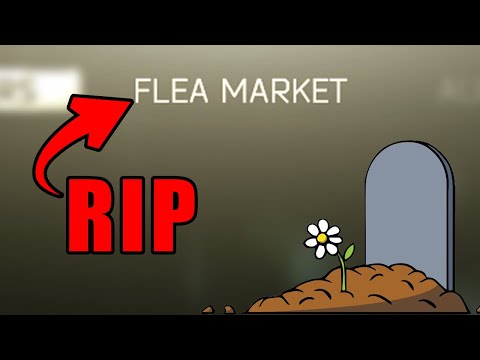 Is The Flea Market Ruined?!?! - Escaper From Tarkov