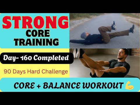 Day 160  l Core + Stability Workout at Home | Strong Abs + Balance Training  90 Days Hard Challenge 