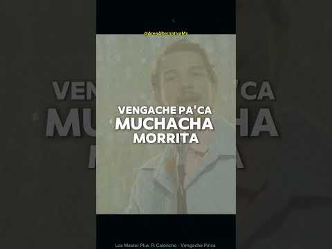Los Master Plus Ft Caloncho - Vengace Pa'ca