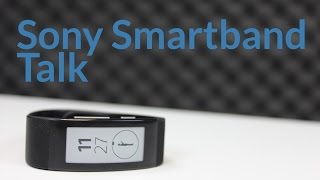 Sony SmartBand Talk SWR30 Review