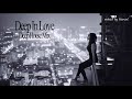 Deep In Love -Deep House Mix-