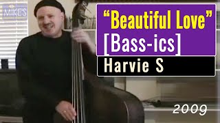 Harvie S - Beautiful Love (Advanced Jazz Bass)
