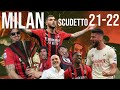 AC Milan - Road to the 19th Scudetto - Serie A 2021/22
