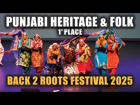 Punjabi Heritage & Folk | 1st Place | Back 2 Roots Festival 2025 | Senior Music Giddha