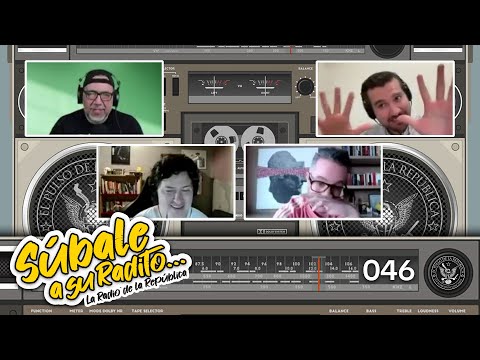 SÚBALE A SU RADITO 46 - EL PULSO DE LA REPÚBLICA
