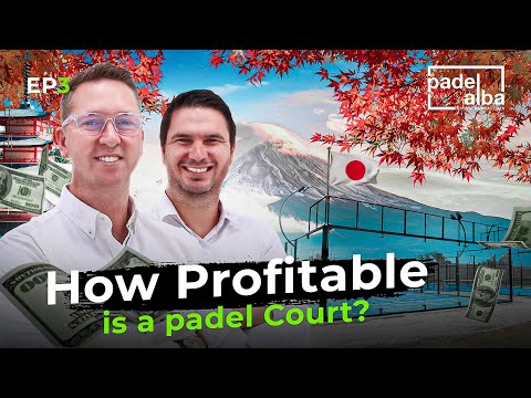 Padel Alba Channel - Episode 3: How profitable is a Padel Court? And the emerging markets.