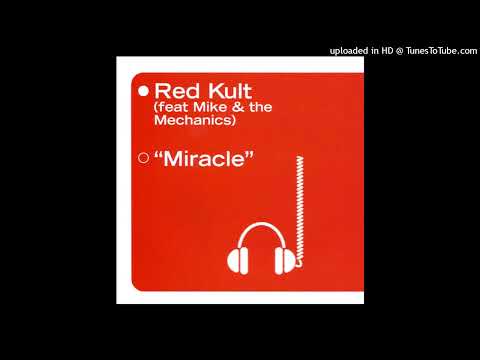 Red Kult feat. Mike & The Mechanics - Miracle (AU Radio Edit)