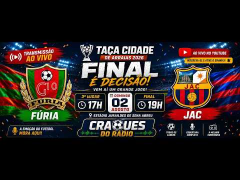 Final da Taça Cidade de Arraias 2026Fúria x JAC