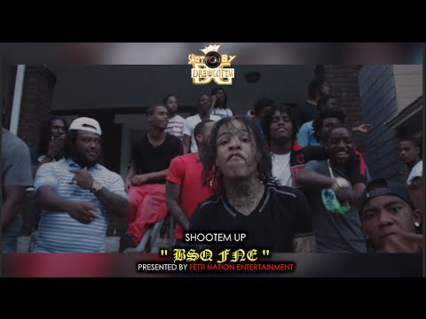 SHOOTEM UP - "BSQ FNE" [ OFFICIAL MUSIC VIDEO ]