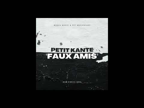 Petit Kante   Faux amis