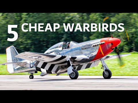 5 CHEAPEST WARBIRDS That You Can Buy