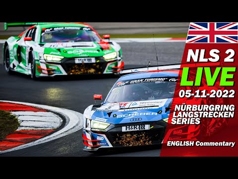 LIVE: Nürburgring NLS 2 SEASON FINALE RACE | 🇬🇧 46. NIMEX DMV 4h-Rennen - Endurance Series 2022