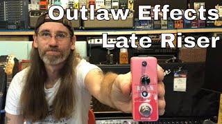 Video thumbnail for Outlaw Effects Late Riser by Ben Coombs