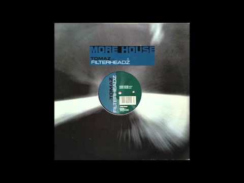 Tomaz vs  Filterheadz ‎– More House (Enter) [2001]