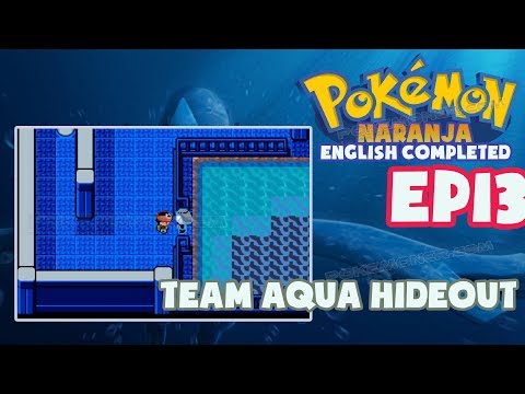 Pokemon Naranja English Completed Episode 13 - Team Aqua Hideout