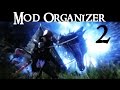 Mod Organizer #2 - Installing Basic Mods 