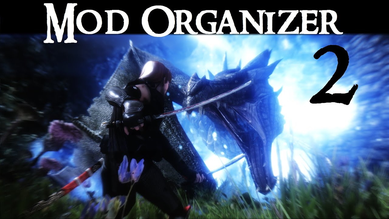 Mod Organizer #2 - Installing Basic Mods