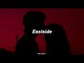 Benny Blanco, Halsey & Khalid ; Eastside (Sub. Español - Lyrics)