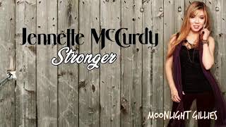 Stronger- Jennette McCurdy(Lyric video)