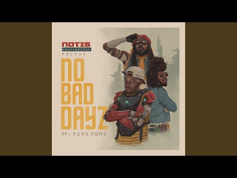 No Bad Dayz (Remix)