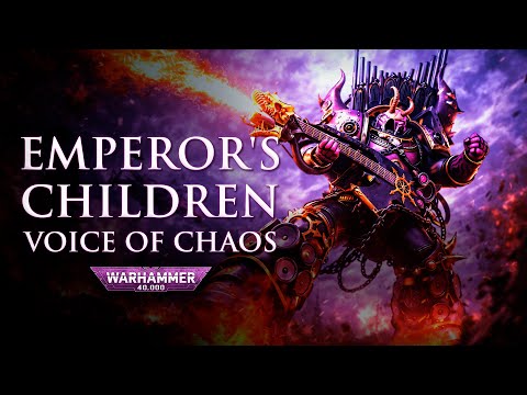 Emperor's Children: Voice of Chaos | Warhammer 40k Lore