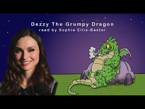 Dezzy The Grumpy Dragon (feat. Sophie Ellis-Bextor) - Calm Kids Bedtime Stories