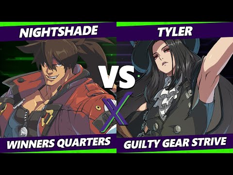 F@X 478 Winners Quarters - Nightshade (Sol) Vs. Tyler (Testament) Guilty Gear Strive