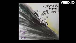 J Mascis + The Fog – If That's How It's Gotta Be (HQ)