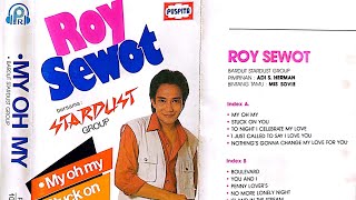 Download lagu Roy Sewot - My Oh My (Bardut Statdust Grup) | Full Side A mp3