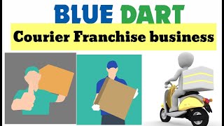 Bluedart courier franchise business plan in tamil