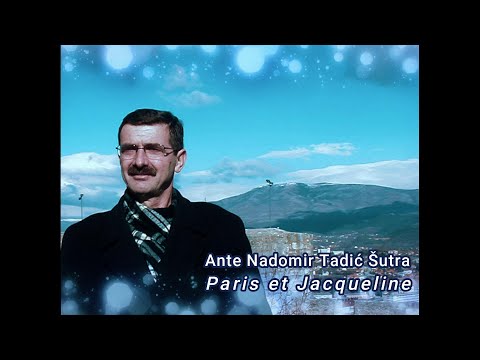 Ante Nadomir Tadić Šutra - Paris et Jacqueline