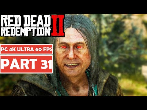 Red Dead Redemption 2 GAMEPLAY WALKTHROUGH PART 31 NO COMMENTARY 4K