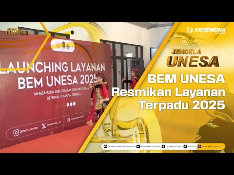 UNESA WINDOW: BEM UNESA Inaugurates Integrated Services 2025